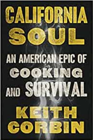 California Soul: An American Epic of Cooking and Survival - book cover