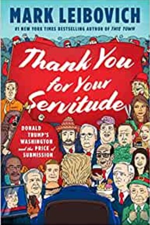 Thank You for Your Servitude: Donald Trump's Washington and the Price of Submission book cover