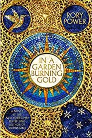 In a Garden Burning Gold: A Novel book cover