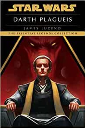 Darth Plagueis: Star Wars Legends - book cover