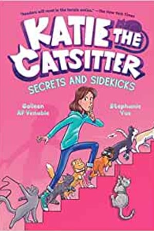 Katie the Catsitter #3: Secrets and Sidekicks: (A Graphic Novel) book cover