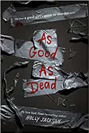 As Good as Dead: The Finale to A Good Girl's Guide to Murder - book cover