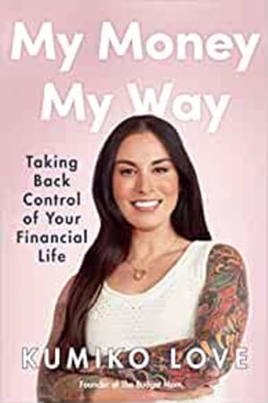 My Money My Way: Taking Back Control of Your Financial Life book cover