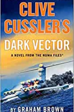 Clive Cussler's Dark Vector (The NUMA Files) book cover