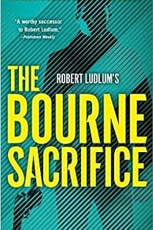 Robert Ludlum's The Bourne Sacrifice (Jason Bourne) book cover