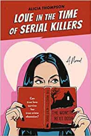 Love in the Time of Serial Killers - book cover