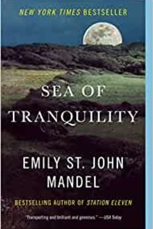 Sea of Tranquility: A novel book cover