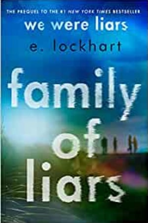 Family of Liars: The Prequel to We Were Liars book cover