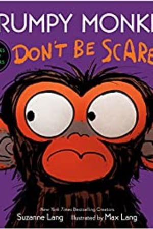 Grumpy Monkey Don't Be Scared book cover