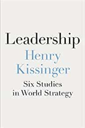 Leadership: Six Studies in World Strategy book cover