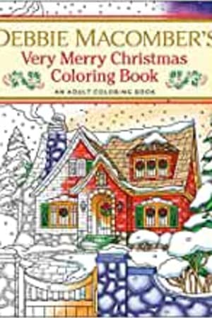 Debbie Macomber's Very Merry Christmas Coloring Book: An Adult Coloring Book - book cover