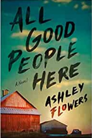 All Good People Here: A Novel - book cover