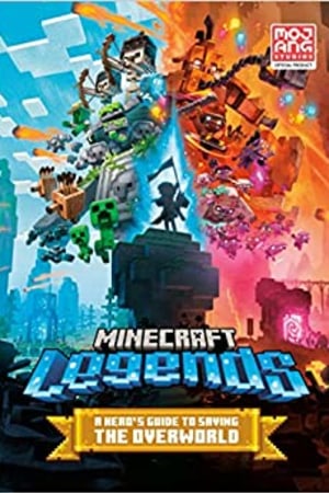 Minecraft Legends: A Hero's Guide to Saving the Overworld book cover