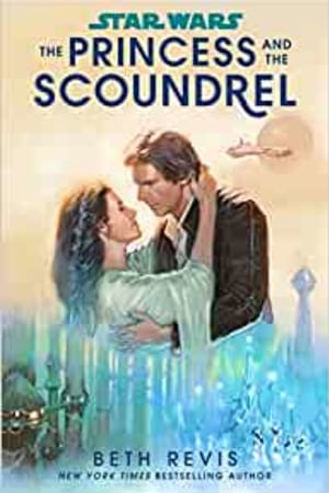 Star Wars: The Princess and the Scoundrel - book cover