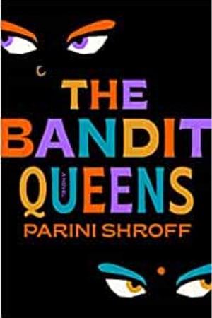 The Bandit Queens: A Novel - book cover