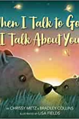 When I Talk to God, I Talk About You book cover