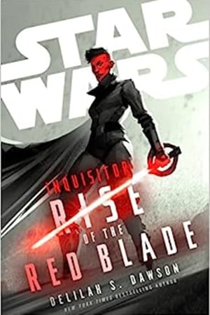 Star Wars: Inquisitor: Rise of the Red Blade book cover