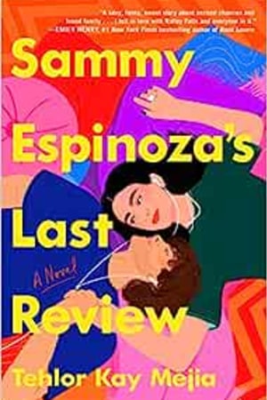 Sammy Espinoza's Last Review: A Novel book cover