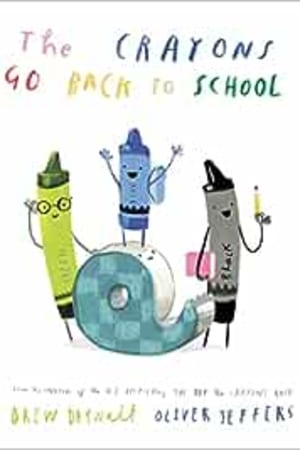 The Crayons Go Back to School - book cover