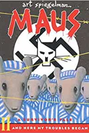 Maus II: A Survivor's Tale: And Here My Troubles Began (Pantheon Graphic Library) - book cover