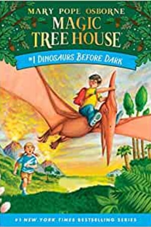 Dinosaurs Before Dark (Magic Tree House, No. 1) - book cover