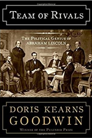 Team of Rivals: The Political Genius of Abraham Lincoln book cover