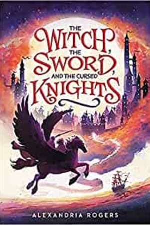 The Witch, the Sword, and the Cursed Knights - book cover