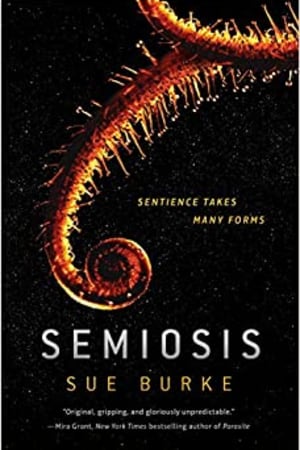 Semiosis: A Novel (Semiosis Duology, 1) book cover