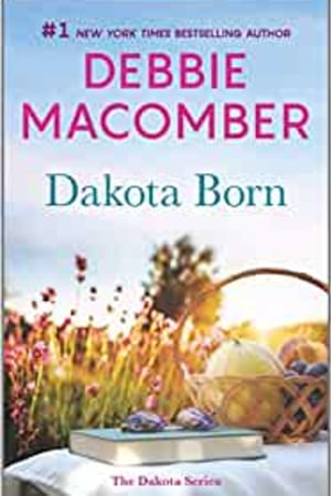 Dakota Born: A Novel (The Dakota Series, 1) book cover