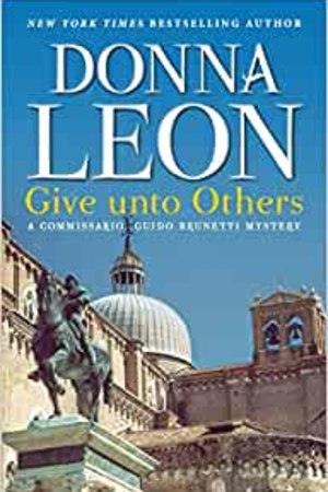 Give unto Others (A Commissario Guido Brunetti Mystery) - book cover