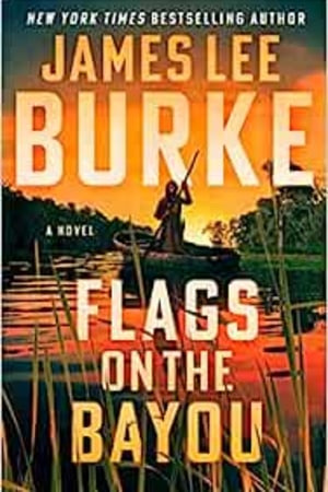 Flags on the Bayou: A Novel - book cover