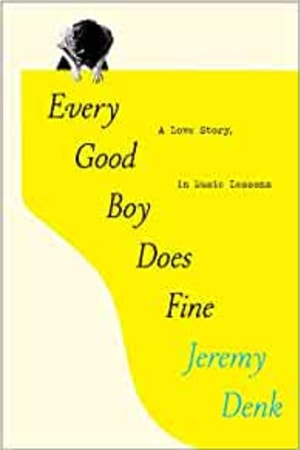 Every Good Boy Does Fine: A Love Story, in Music Lessons book cover