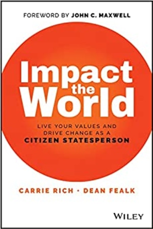 Impact the World: Live Your Values and Drive Change As a Citizen Statesperson book cover