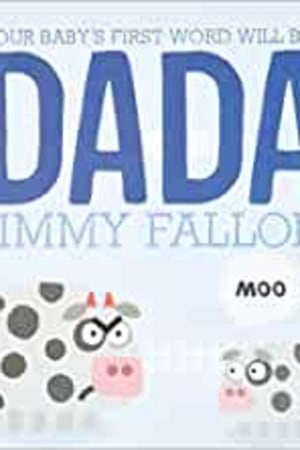 Your Baby's First Word Will Be DADA - book cover