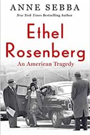 Ethel Rosenberg: An American Tragedy - book cover