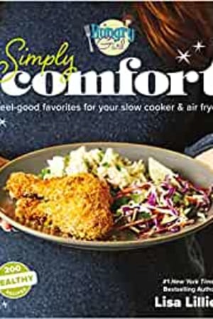 Hungry Girl Simply Comfort: Feel-Good Favorites for Your Slow Cooker & Air Fryer book cover