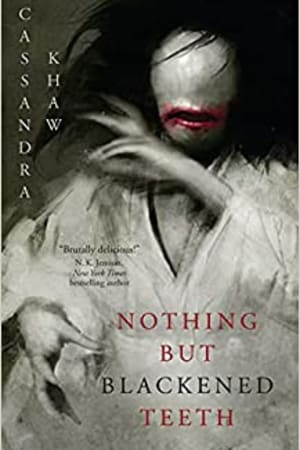 Nothing But Blackened Teeth - book cover