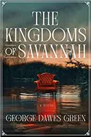 The Kingdoms of Savannah: A Novel - book cover