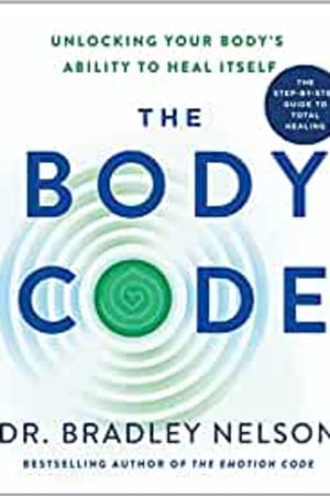 The Body Code: Unlocking Your Body's Ability to Heal Itself book cover