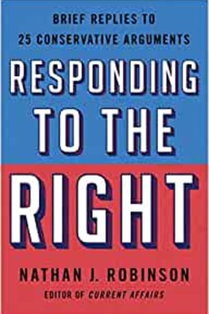 Responding to the Right: Brief Replies to 25 Conservative Arguments - book cover