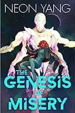 The Genesis of Misery - book cover