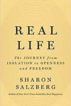 Real Life: The Journey from Isolation to Openness and Freedom - book cover