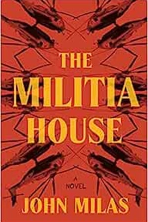 The Militia House: A Novel book cover