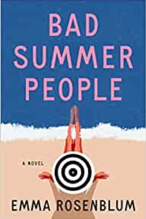 Bad Summer People: A Novel - book cover