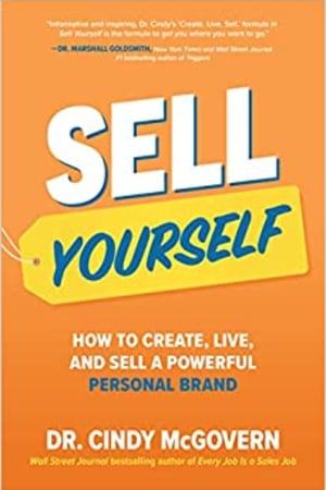 Sell Yourself: How to Create, Live, and Sell a Powerful Personal Brand - book cover