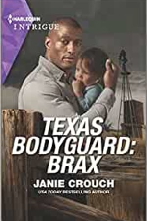 Texas Bodyguard: Brax (San Antonio Security, 2) - book cover