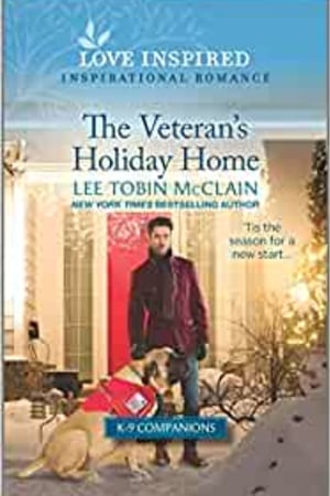 The Veteran's Holiday Home: An Uplifting Inspirational Romance (K-9 Companions, 10) book cover