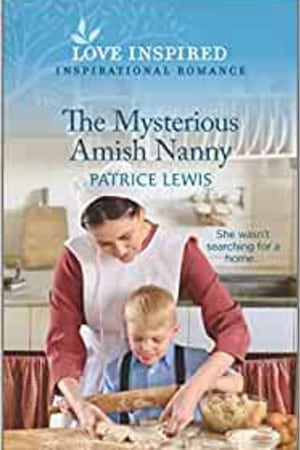 The Mysterious Amish Nanny: An Uplifting Inspirational Romance (Love Inspired) book cover