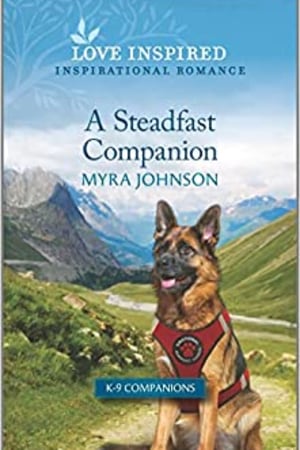 A Steadfast Companion: An Uplifting Inspirational Romance (K-9 Companions, 12) book cover