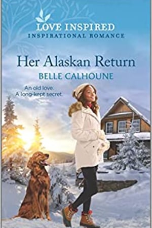 Her Alaskan Return: An Uplifting Inspirational Romance (Serenity Peak, 1) book cover